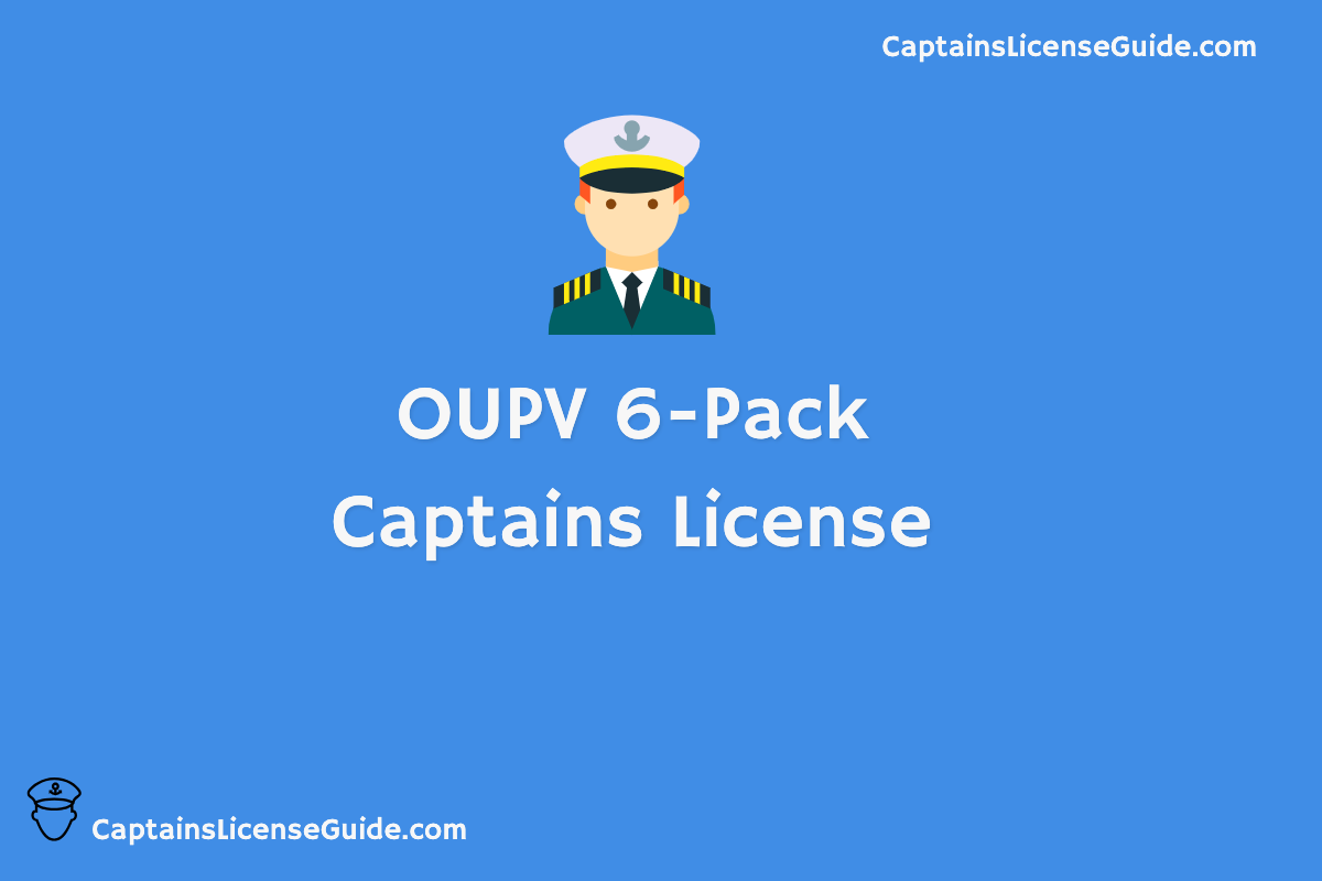 OUPV 6Pack Captains License Captains License OUPV 6Pack Captains License Captains License